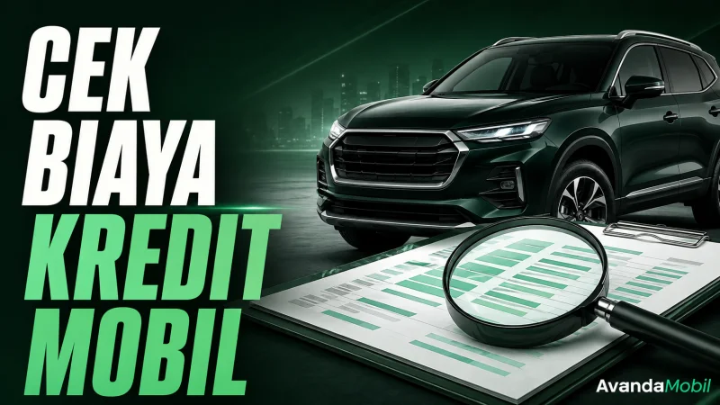 Pemeriksaan komponen biaya sebelum kredit mobil