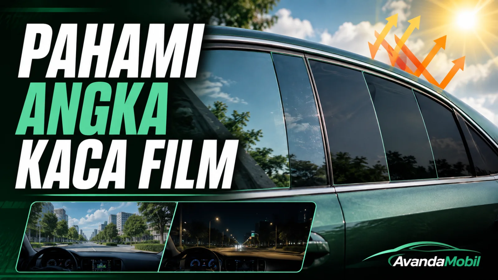 Perbandingan kaca film dan pandangan dalam kondisi pencahayaan berbeda