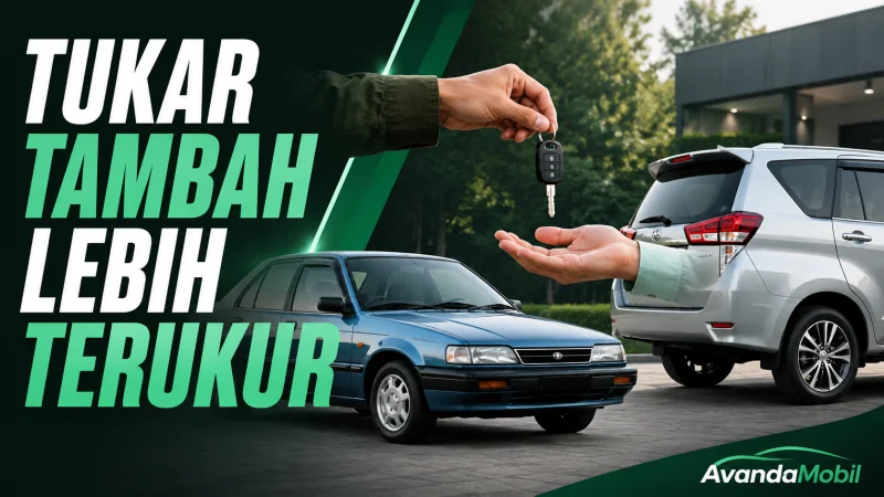 Mobil lama dan mobil pengganti dalam proses tukar tambah